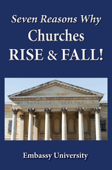 Seven Reasons Why Churches RISE and FALL